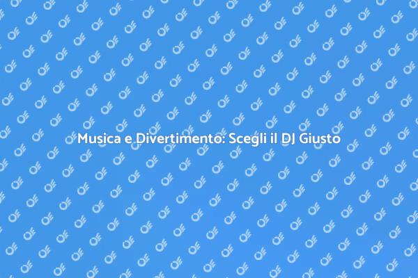 Trasforma la Tua Festa con un DJ Esperto