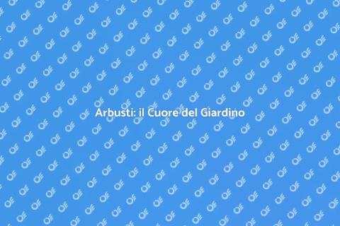 Piantare Arbusti nel Giardino