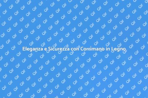 Corrimano in Legno Personalizzato