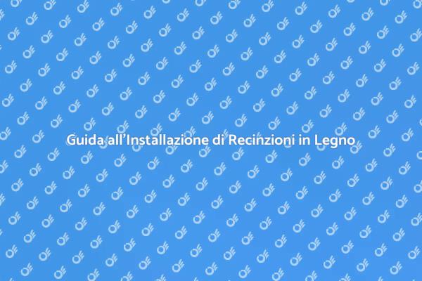 Come Installare una Recinzione in Legno