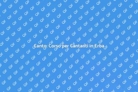 Corso di Canto: Impara a Cantare