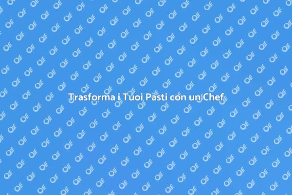 Esperienze Culinarie con un Chef Personale