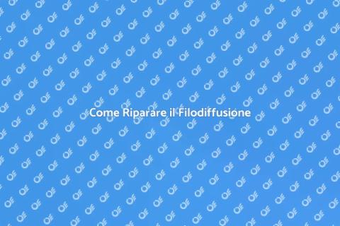 Riparare Impianto Filodiffusione