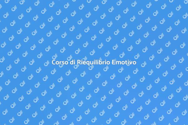 Riscopri il Tuo Benessere Emotivo