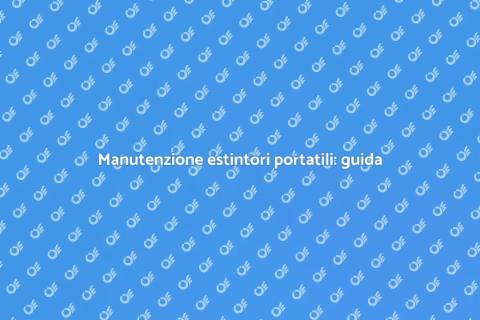 Verifica estintori portatili: sicurezza