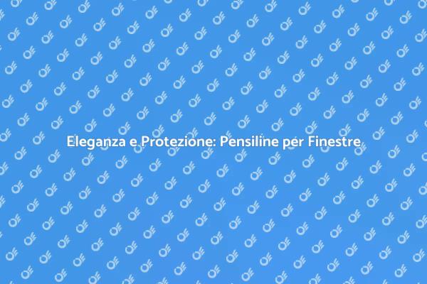 Proteggi e Abbellisci con Pensiline