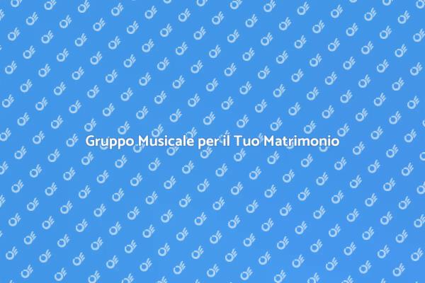 La Magia della Musica al Matrimonio