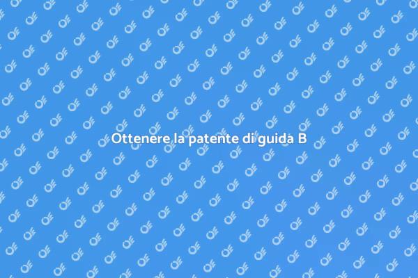 Patente di guida B: guida pratica