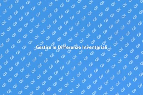 Risoluzione Differenze Inventariali