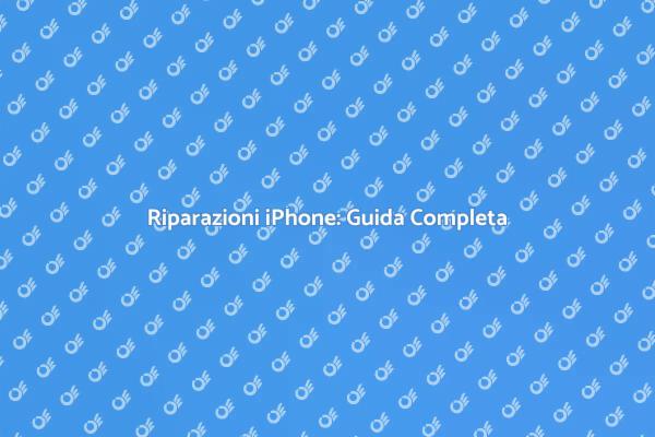Ripara il Tuo iPhone in Pochi Passi