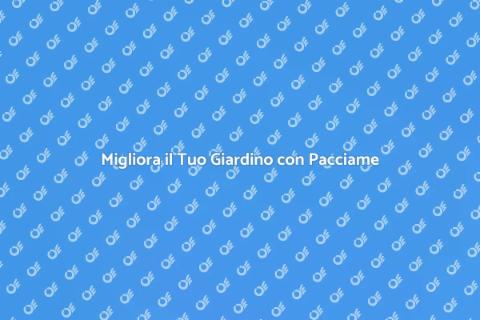 Consegnare Pacciame per il Giardinaggio