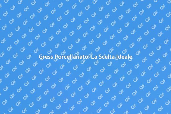 Ristruttura con il Gress Porcellanato