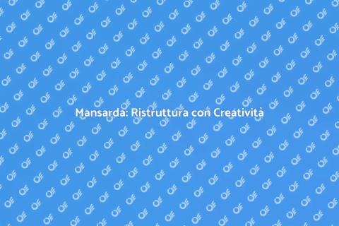 Realizzare una Mansarda con Stile