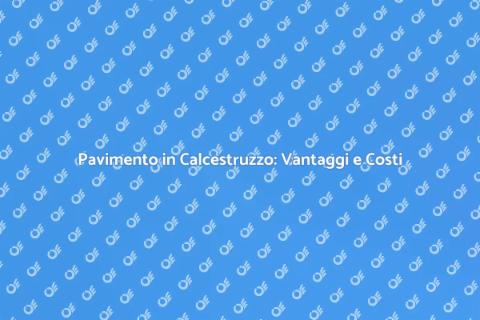Rifare Pavimento in Calcestruzzo