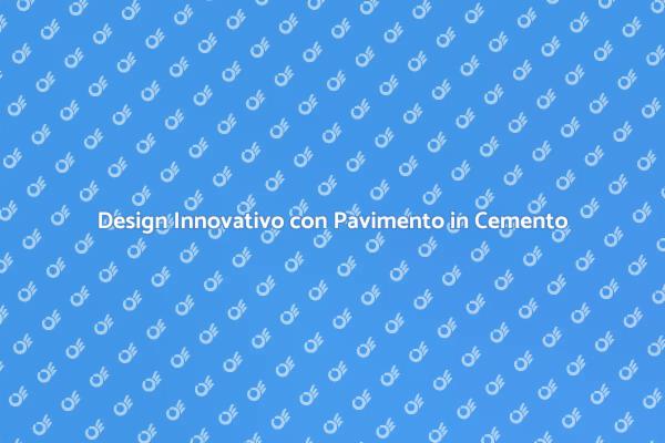 Ristrutturazioni con Pavimento in Cemento