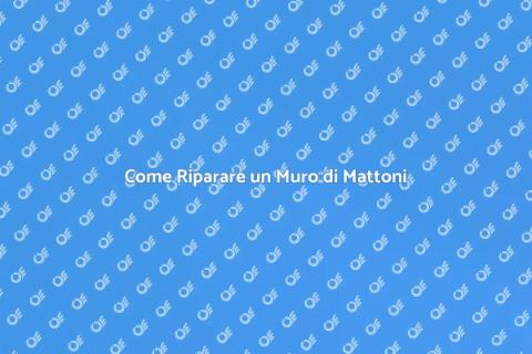 Riparare un Muro di Mattoni Facile