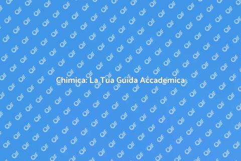Consulenza Accademica in Chimica