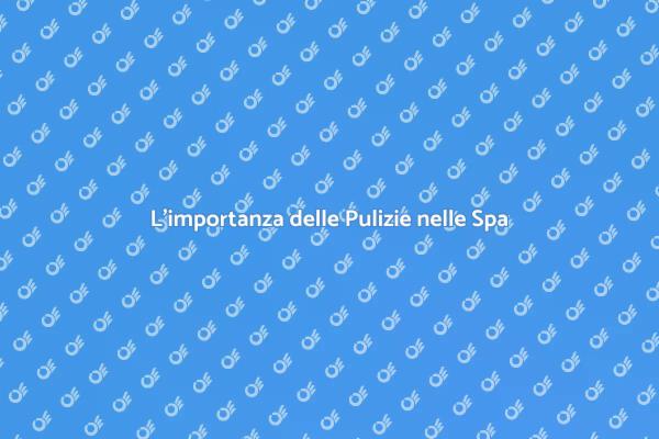 Cura e Igiene per il Tuo Centro Termale
