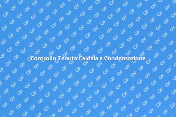Controllo Sicurezza Impianti Riscaldamento