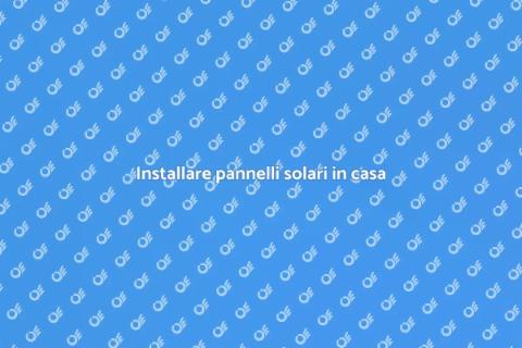 Montare pannelli solari facilmente