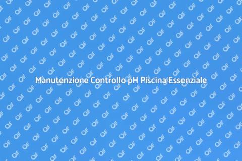 Riparazione Sistema Controllo pH Piscina