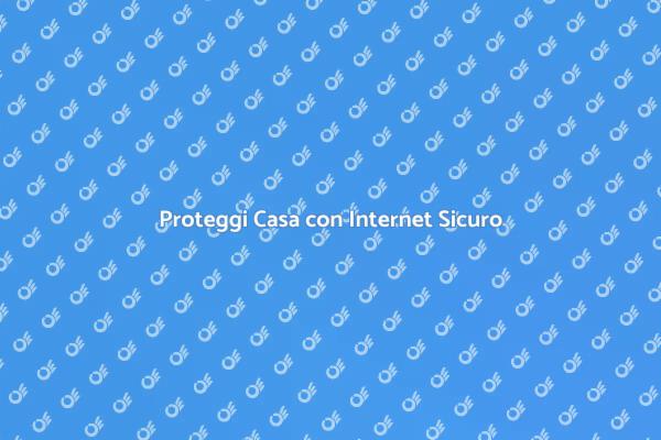 Configura Internet per la Sicurezza Domestica