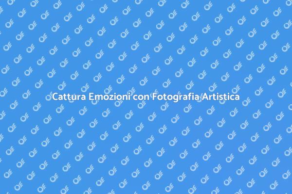 Immortalare Momenti Artistici Unici