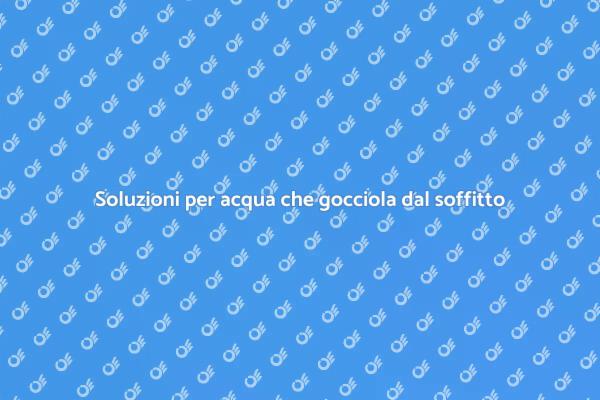 Come risolvere acqua che gocciola