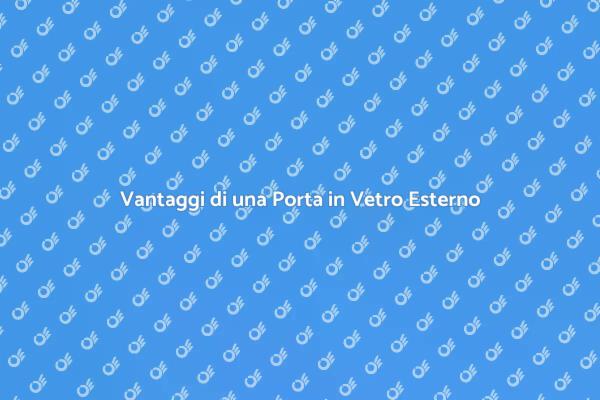 Eleganza e Funzionalità con Vetro Esterno