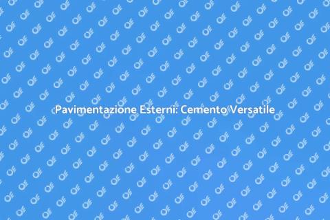 Pavimentazione in Cemento per Esterni