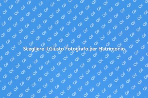 Fotografo Esperto per Matrimonio