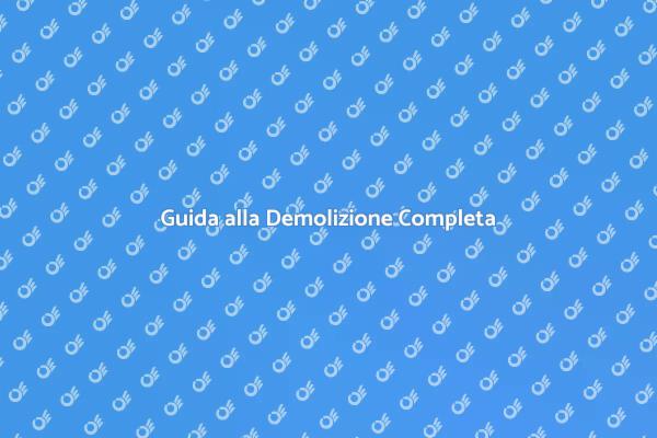 Demolizione Completa: Inizia il Tuo Progetto