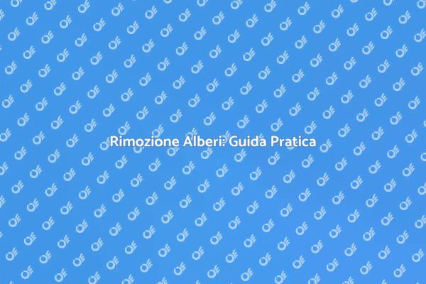 Abbattere Alberi: Sicurezza e Professionalità