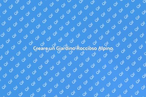 Giardino Roccioso Alpino: Oasi di Pace