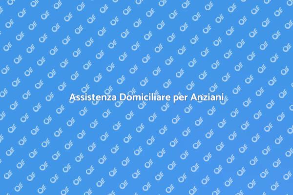 Cura per Anziani a Domicilio