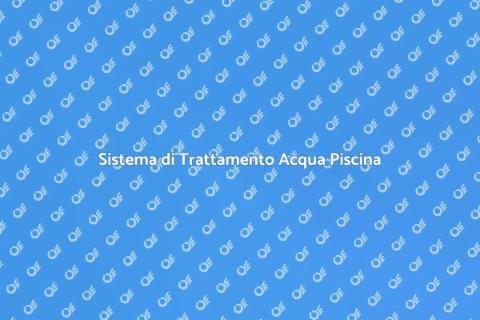Impianto Trattamento Acqua Piscina