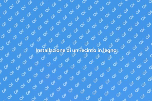 Come montare un recinto di legno