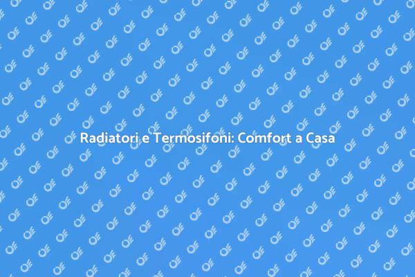 Installazione Efficiente di Radiatori