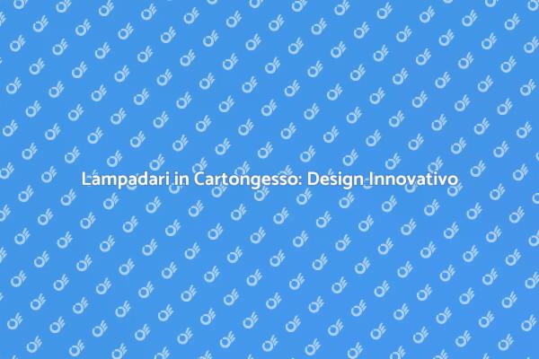 Lampadari in Cartongesso per Interni