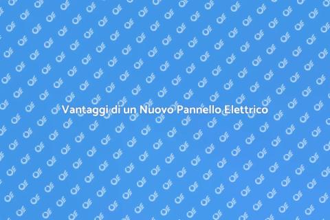Installazione Pannello Elettrico Nuovo