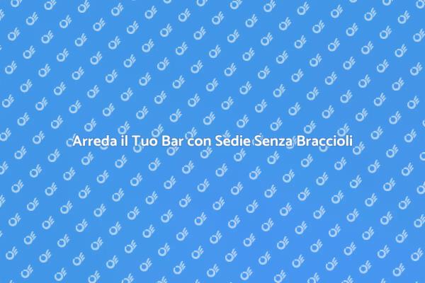 Sedie Ideali per Arredare il Tuo Bar