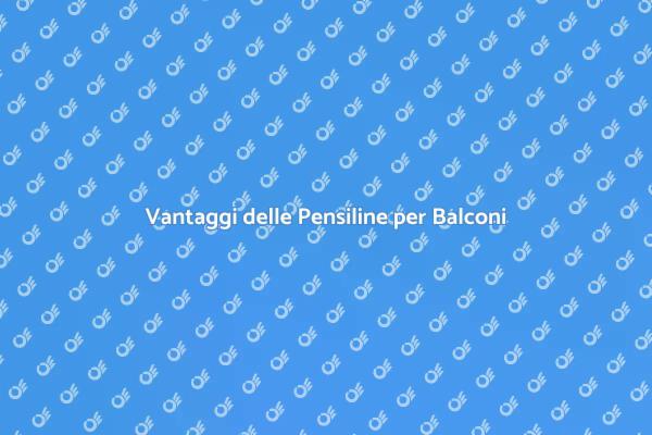 Pensiline per Balconi: Stile e Protezione