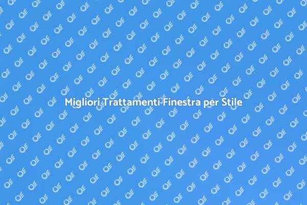 Trattamenti Finestra: Stile e Funzionalità