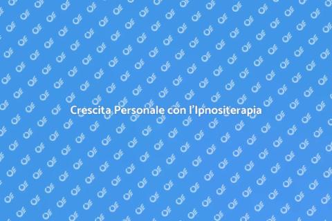 Ipnositerapia per la Crescita Personale