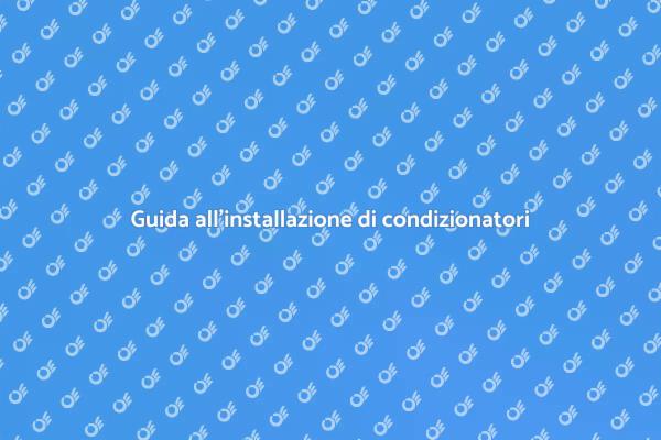 Come installare un condizionatore dual split