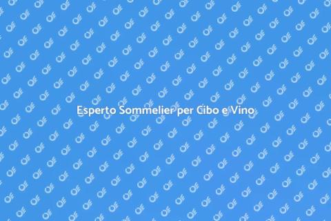 Sommelier per Abbinamento Cibo Vino