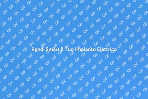 Adeguamento Impianto Elettrico Smart