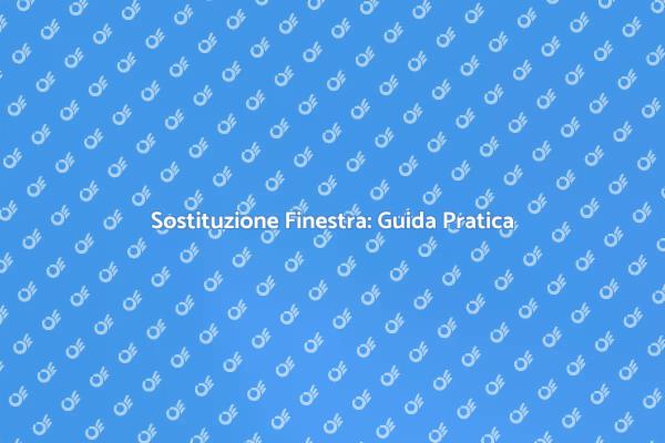 Quando Sostituire le Finestre?