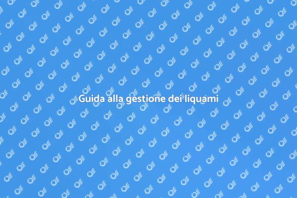 Efficacia nella gestione dei liquami