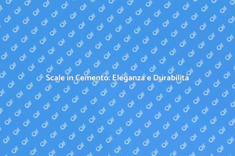 Scale Interne in Cemento: Stile e Funzionalità